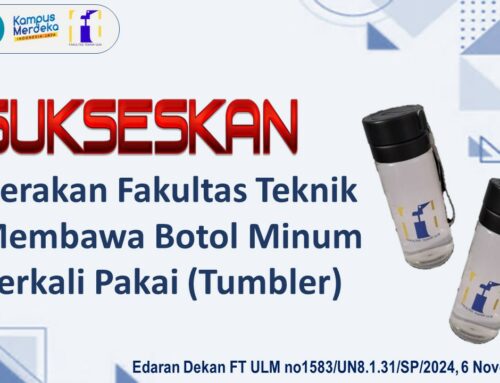 Gerakan Fakultas Teknik FT Membawa Botol Minum Berkali Pakai (Tumbler)