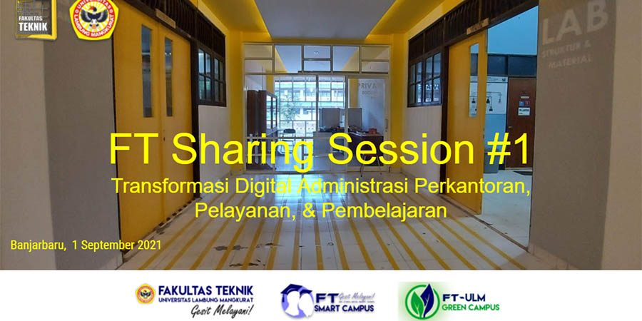 Rekaman FT Sharing Session #1 - Transformasi Digital Administrasi Perkantoran,  Pelayanan, & Pembelajaran